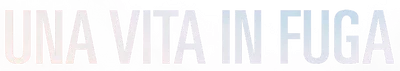 Una vita in fuga