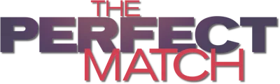 The Perfect Match