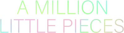 A Million Little Pieces
