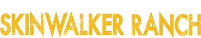 The Secret of Skinwalker Ranch