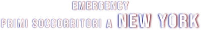 Emergency - Primi soccorritori a New York