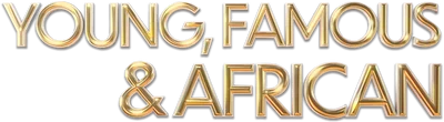 Young, Famous & African