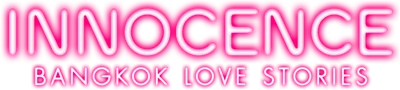 Bangkok Love Stories: Innocence