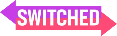 Switched