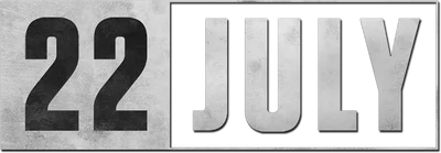 22 July