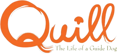 Quill: The Life of a Guide Dog