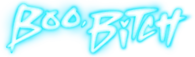 Boo, Bitch