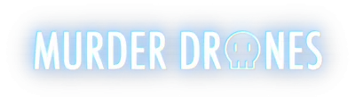 Murder Drones