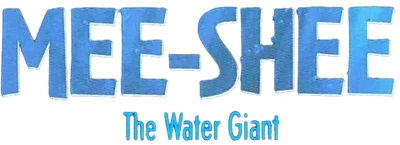 Mee-Shee: The Water Giant