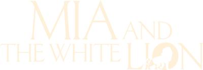 Mia and the White Lion