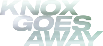 Knox Goes Away